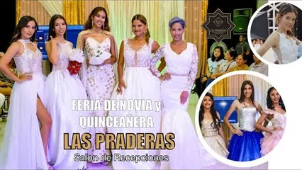 Feria de Novia y Quinceañera 2024 - SALON DE RECEPCIONES LAS PRADERAS